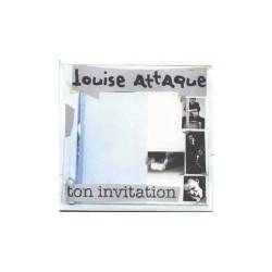 Louise Attaque : Ton Invitation
